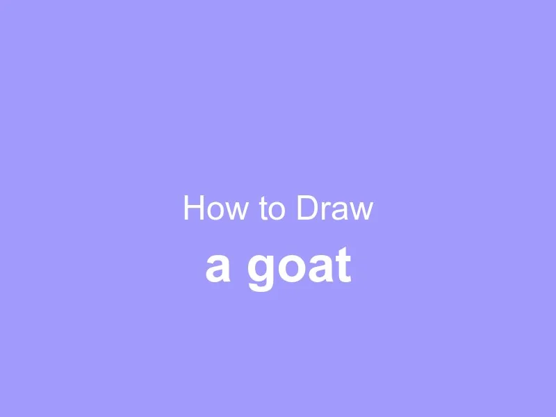 How to Draw a Goat