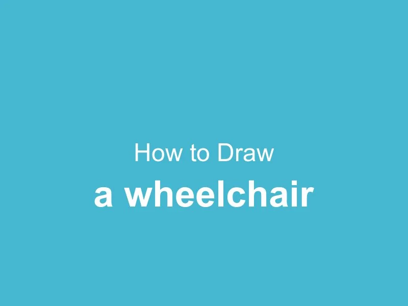 How to Draw a Wheelchair